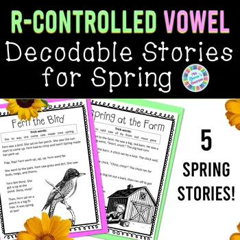 Spring r-controlled vowel decodable texts