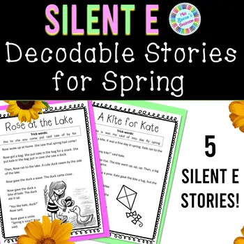 Spring silent e decodable texts